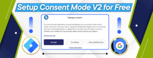 Setup Consent Mode V2 for Free