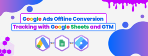 Google Ads Offline Conversion Tracking