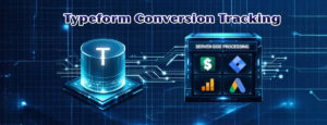 Typeform Conversion Tracking with GTM & Stape (Complete Setup Guide 2026), typeform conversion tracking Typeform iFrame Tracking with GTM & Stape Typeform Google Ads Conversion Tracking Track Typeform in GA4 using GTM Typeform Server-Side Tracking with Stape Typeform iFrame postMessage Listener GTM Google Ads Enhanced Conversions for Typeform Typeform Lead Attribution with GTM Track Typeform iFrame without thank you page Typeform GTM Data Layer Event Listener Code Typeform Server-Side Conversion Tracking Stape.io Typeform Form Submission Event Not Firing GTM Custom GTM Listener for Typeform iFrame Typeform GA4 Form Tracking Best Practices Verify Typeform Conversions in GA4 DebugView Typeform to Google Ads ROI Attribution