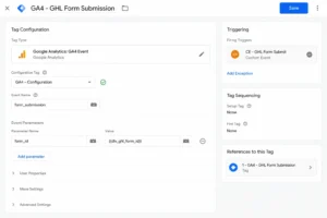 Google Tag Manager GA4 event tag configuration showing form_submission event name, form_id parameter mapped to dlv_ghl_form_id variable, and CE GHL Form Submit trigger Google Tag Manager GA4 event tag configuration showing form_submission event name, form_id parameter mapped to dlv_ghl_form_id variable, and CE GHL Form Submit trigger
