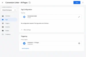 Google Tag Manager Conversion Linker tag configuration showing Conversion Linker tag type selected and Initialization All Pages trigger assigned